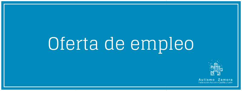 Oferta de empleo logopeda en Asociación Autismo Zamora